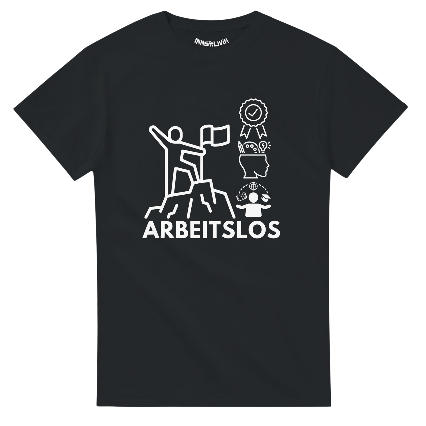Arbeitslos T-Shirt
