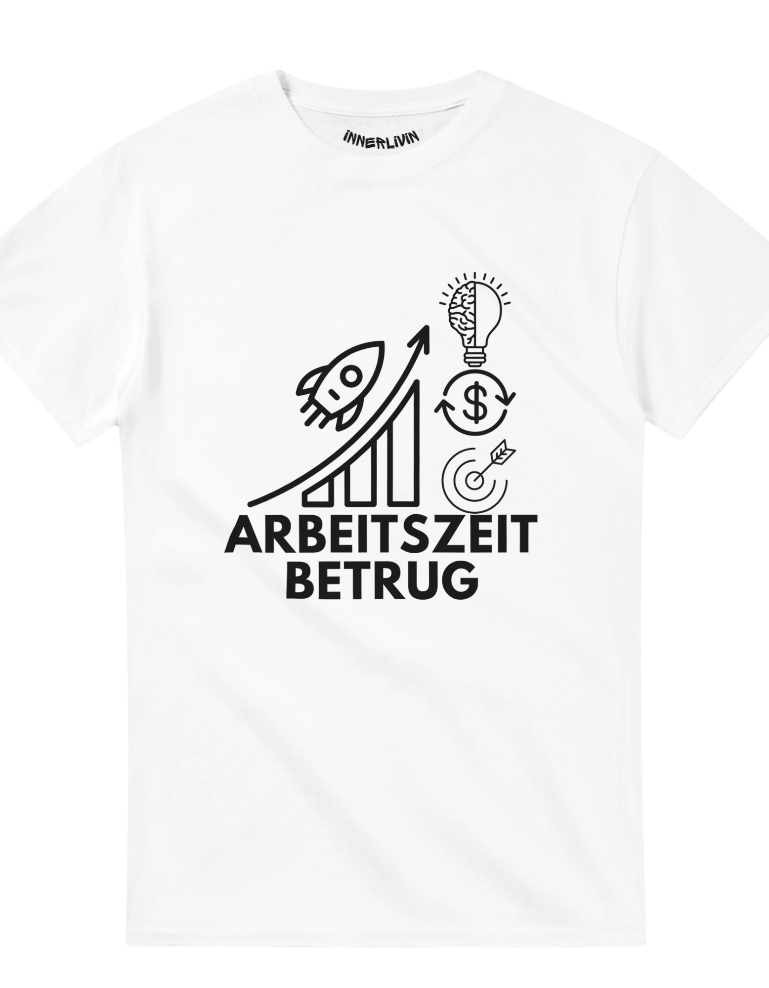 Arbeitszeitbetrug = Erfolg Shirt