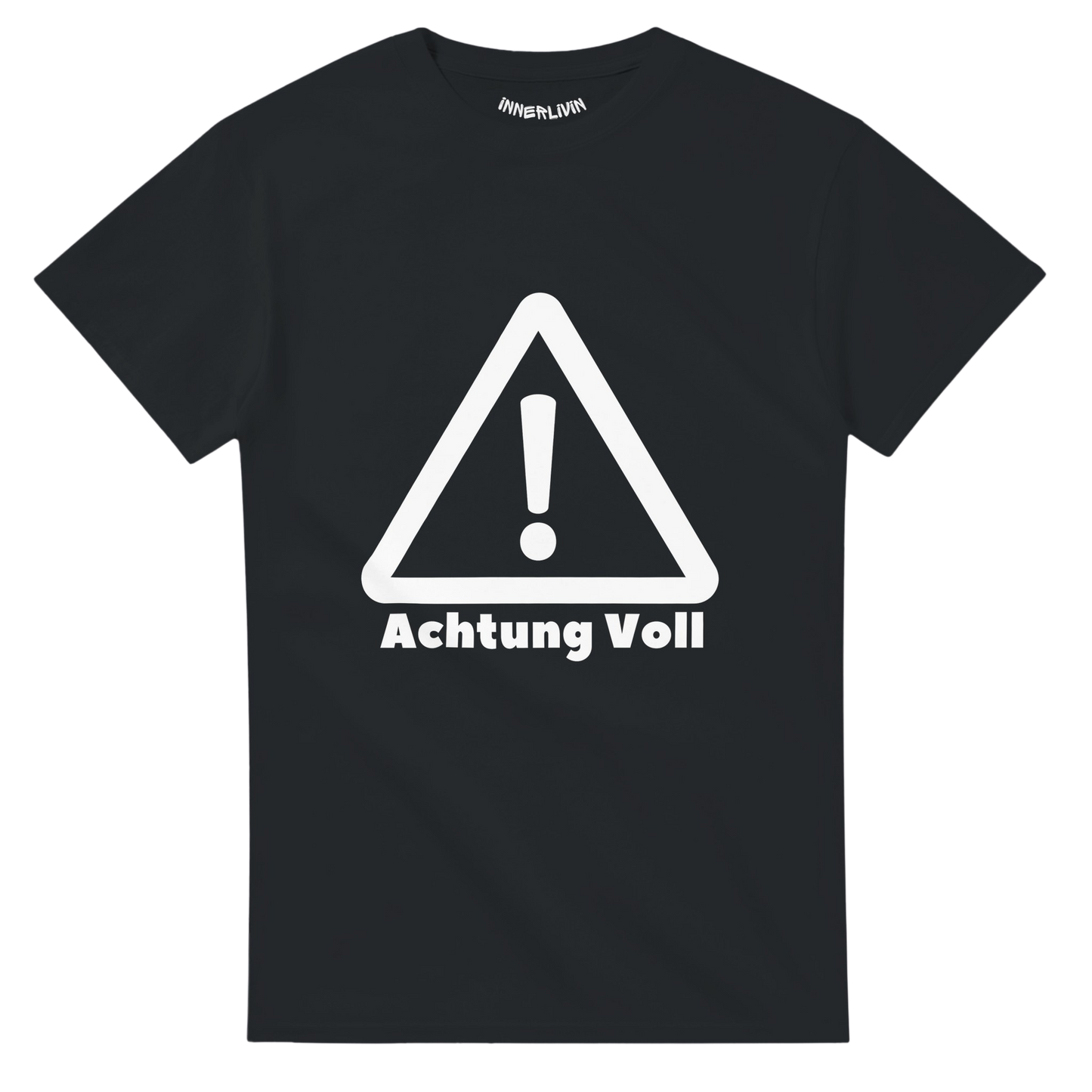 Achtung Voll T-Shirt