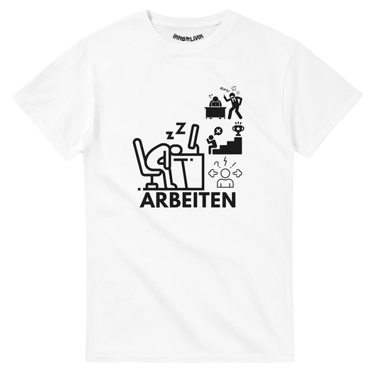 Arbeiten T-Shirt