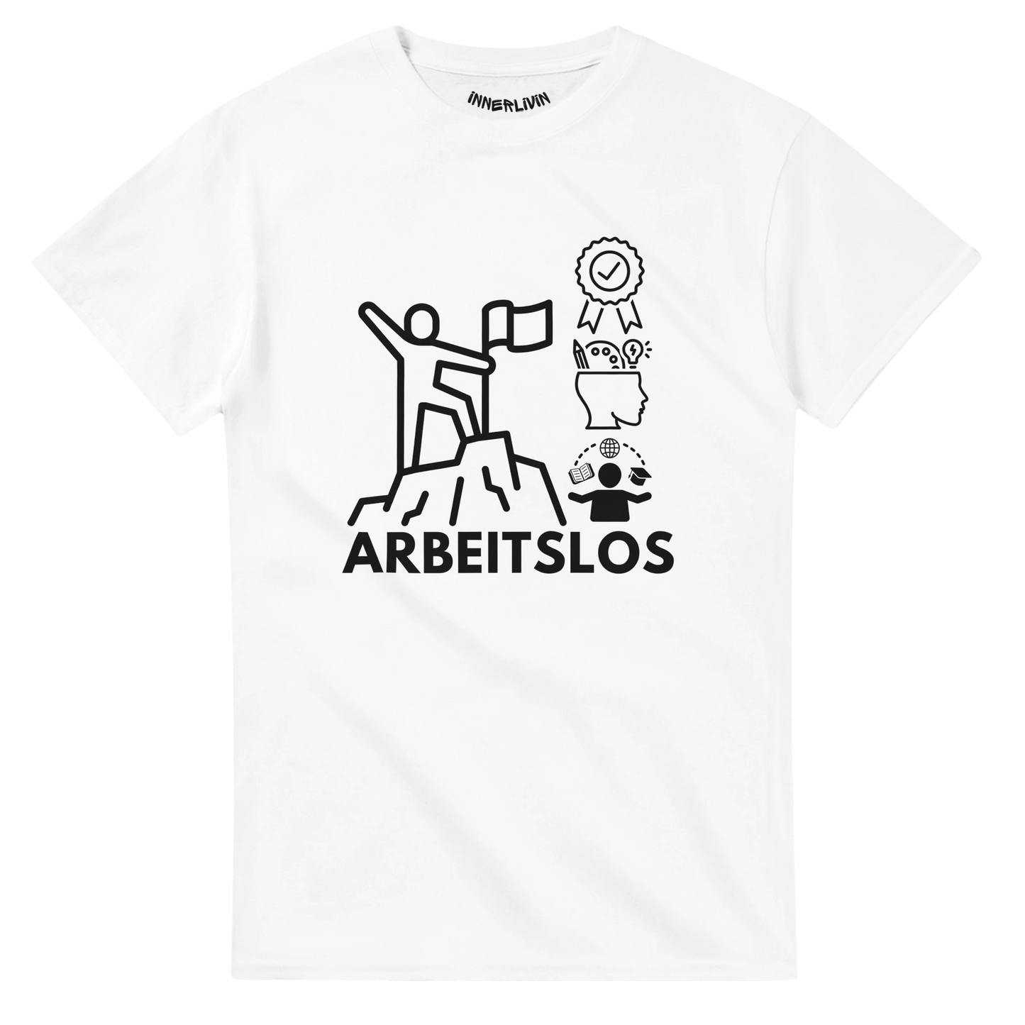 Arbeitslos T-Shirt